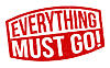 Everything must go!! **blowout prices**-everything-must-go-1.jpg
